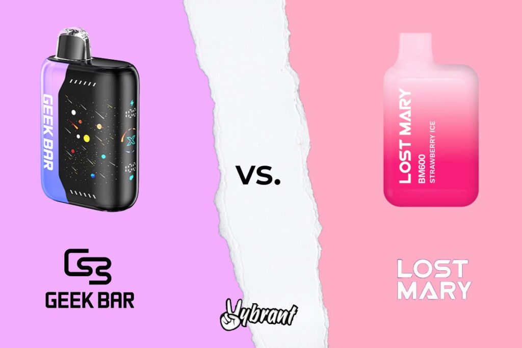 Geek Bar vs. Lost Mary vs. Vybrant: Which Disposable Vape is the Best?